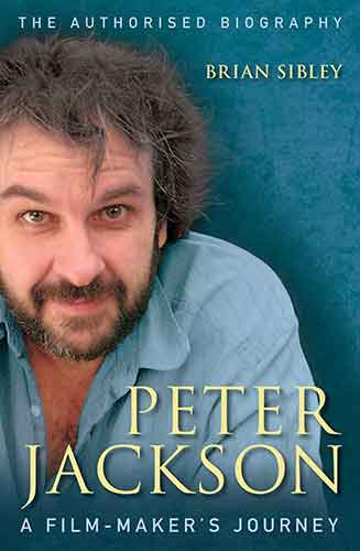 Peter Jackson: A Film-Maker's Journey - The Authorised Biography