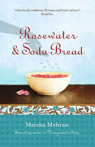 Rosewater and Soda Bread