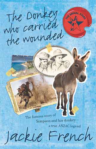 The Donkey Who Carried the Wounded (Animal Stars, #4)