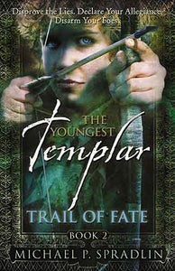 The Youngest Templar: Trail of Fate