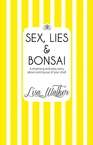 Sex, Lies and Bonsai