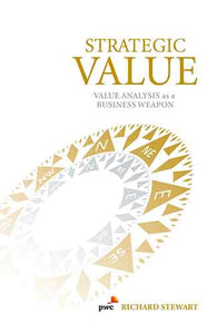 Strategic Value: Value Analysis as a Business Weapon