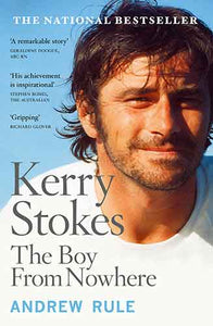 Kerry Stokes: The Boy from Nowhere