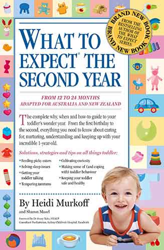 What to Expect the Second Year: the best-selling parent guide