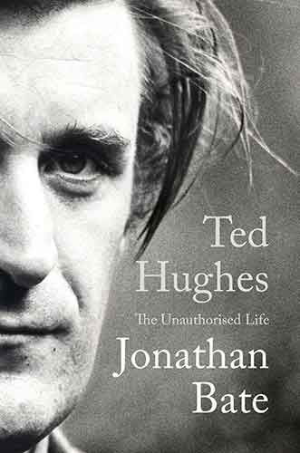 Ted Hughes: The Unauthorised Life