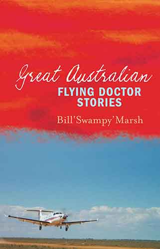 Great Australian Flying Doctor Stories