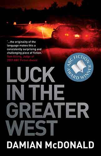 Luck in the Greater West