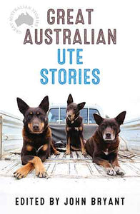 Great Australian Ute Stories