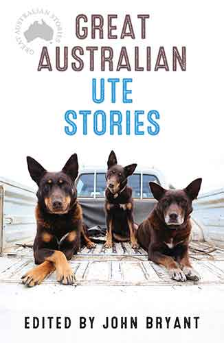 Great Australian Ute Stories