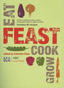 Feast: Grow, Cook, Eat