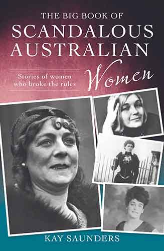 The Big Book of Scandalous Australian Women