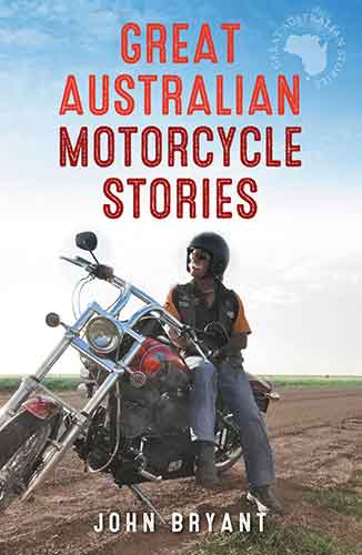 Great Australian Motorcycle Stories