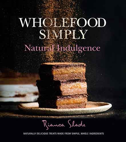 Wholefood Simply: Natural Indulgence