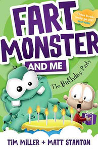 Fart Monster and Me: The Birthday Party (Fart Monster and Me, #3)