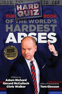 The Hard Quiz Book of the World's Hardest Arses