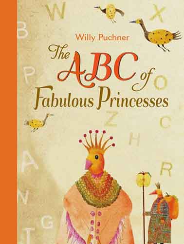 The ABC of Fabulous Princesses