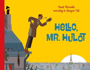 Hello Mr. Hulot