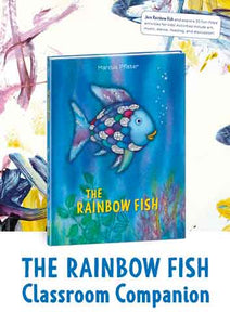 The Rainbow Fish Classroom Companion