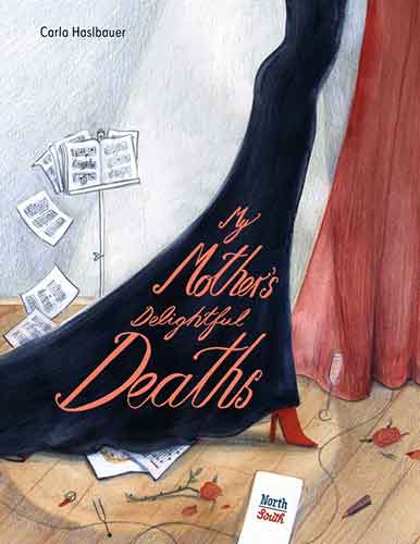 My Mother's Delightful Deaths