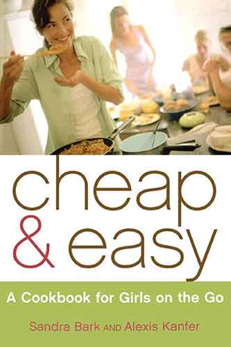 Cheap & Easy: A Cookbook for Girls on the Go