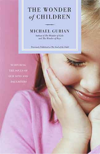 Wonder of Children: Nurturing the Souls of Our Sons and Daughters