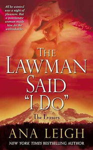 Lawman Said "I Do": The Frasers