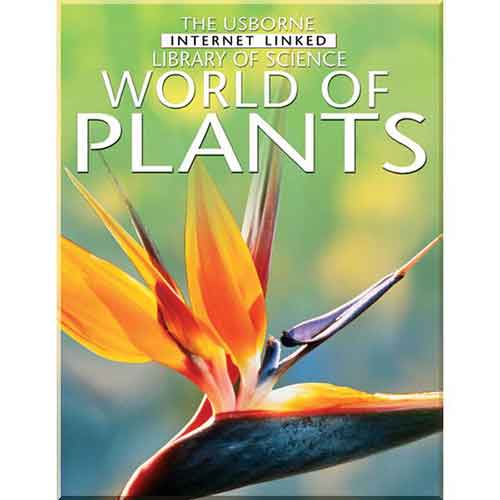 The Usborne World of Plants