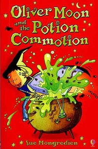 Oliver Moon And The Potion Commotion