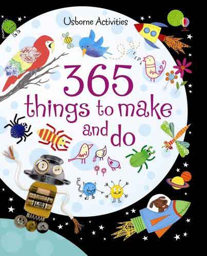 365 Things to Make and Do