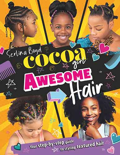 Cocoa Girl Awesome Hair: Your Step-by-Step Guide to Styling Afro Hair