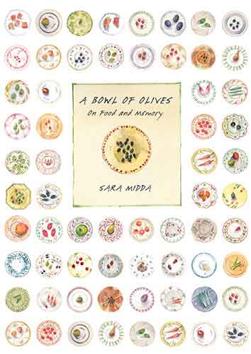 A Bowl of Olives: On Food and Memory