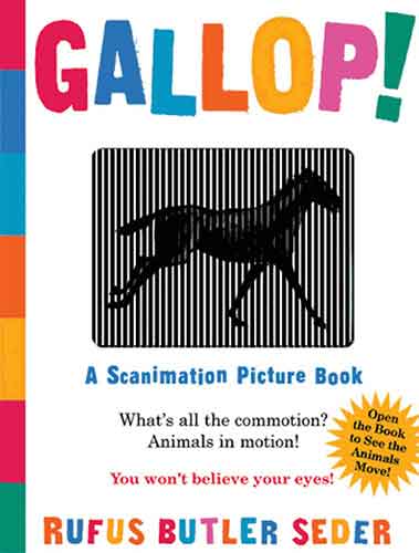 Gallop!: A Scanimation Picture Book