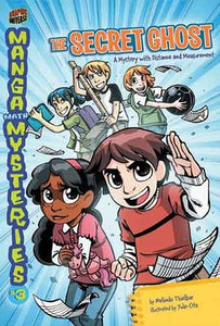 Manga Math Mysteries 3: The Secret Ghost Distance