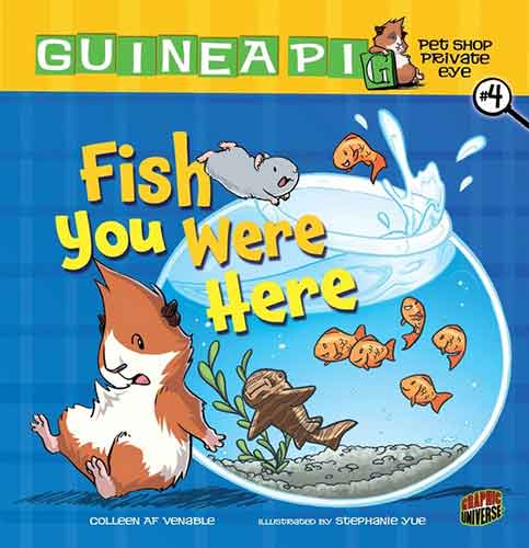 Guinea Pig, Pet Shop Private Eye 4: Fish You Were Here