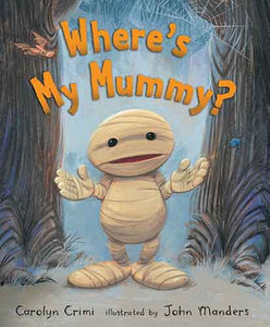 Where's My Mummy?