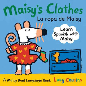 Maisy's Clothes/La ropa de Maisy