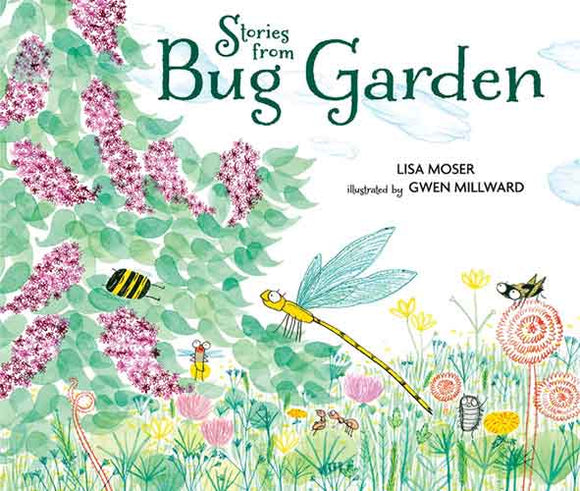 Stories from Bug Garden