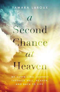 A Second Chance At Heaven