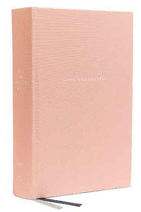 NET Love God Greatly Bible, Cloth Over Board, Thumb Indexed, Comfort Print: Holy Bible [Pink]