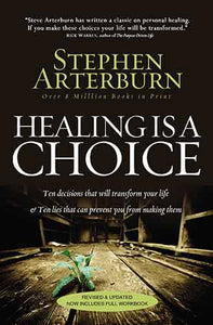 Healing Is a Choice