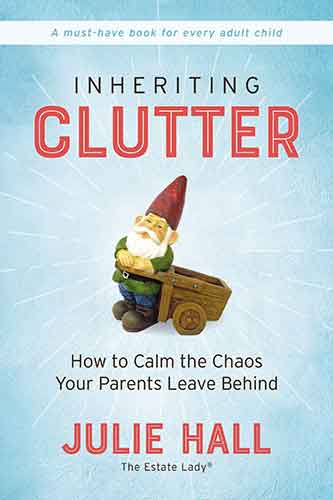 Inheriting Clutter: How to Calm the Chaos Your Parents Leave Behind