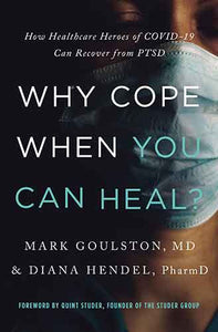 Why Cope When You Can Heal?