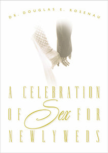 A Celebration of Sex for Newlyweds