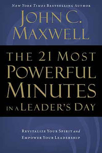 21 Most Powerful Minutes In A Leader's