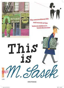 This is M. Sasek: The Extraordinary Life and Travels of the Beloved Children's Book Illustrator