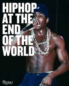 Hip Hop at the End of the World
