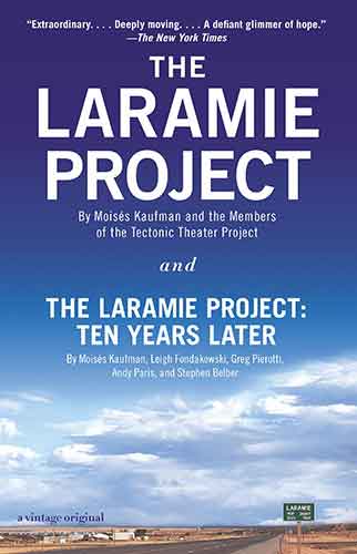 The Laramie Project and The Laramie Project