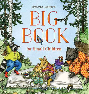 Sylvia Long's Big Book for Small Children