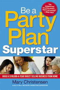 Be A Party Plan Superstar