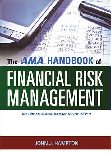 The AMA Handbook Of Financial Risk Management